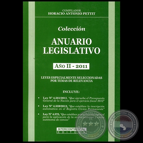 ANUARIO LEGISLATIVO  AÑO II  2011 - Autor: HORACIO ANTONIO PETTIT - Año 2012